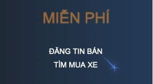 Đăng tin bán xe hơi, xe ô tô miễn phí ở đâu?